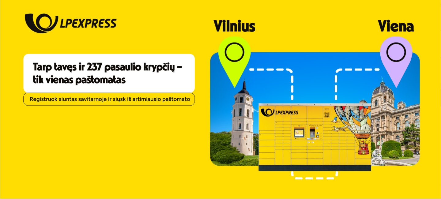 Tarp tavęs ir 237 krypčių - tik vienas paštomatas. Registruok siuntas savitarnoje ir siųsk iš artimiausio paštomato.